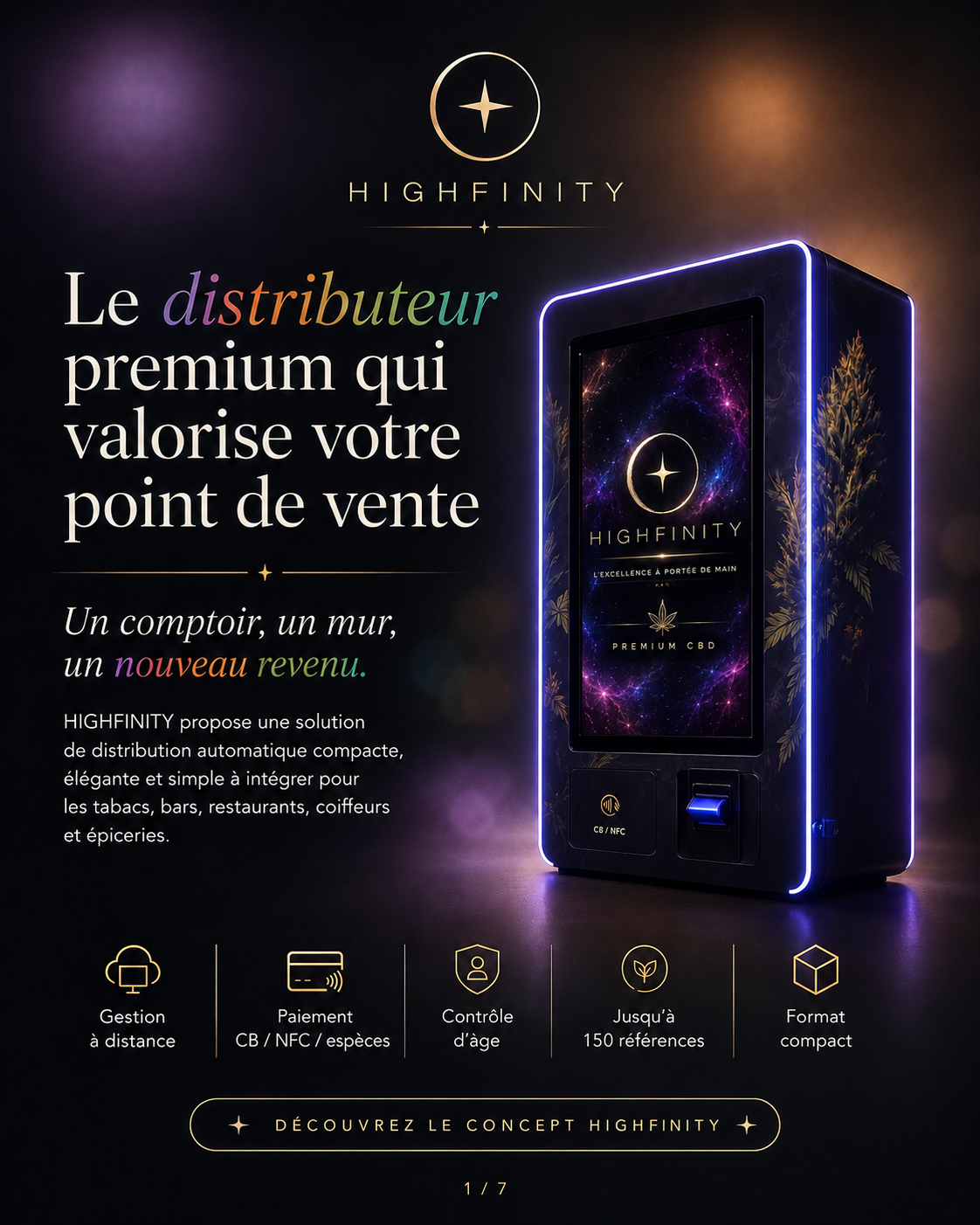 Maquette du distributeur HIGHFINITY avec le fond galactique violet et le logo doré sur son écran